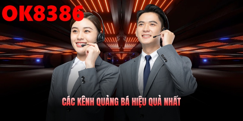 Các kênh quảng bá được sử dụng linh hoạt, hiệu quả 