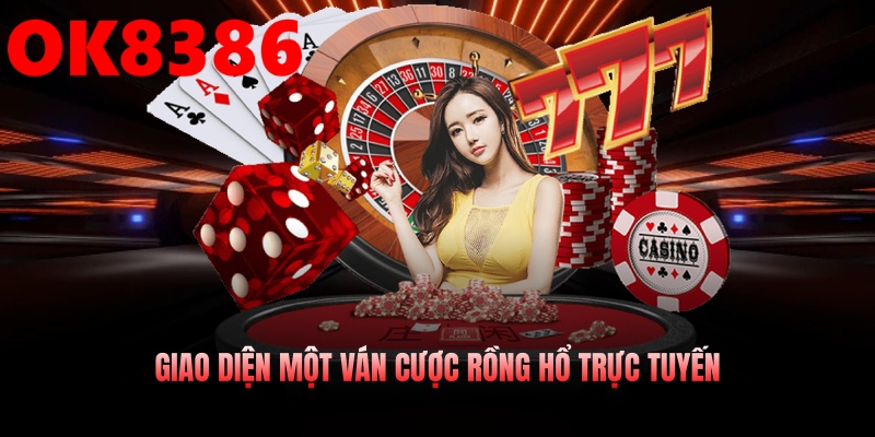 Giao diện một ván cược Rồng Hổ trực tuyến