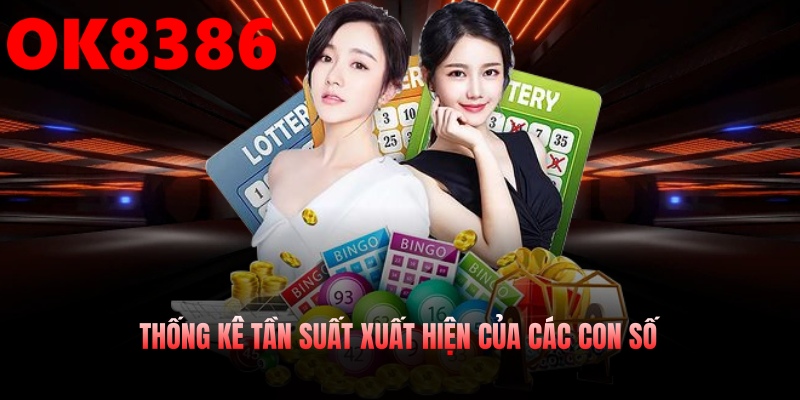 Bảng tổng hợp, phân tích các con số thường xuất hiện